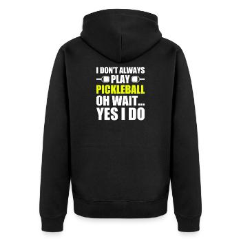 I don't always play lustiges Pickleball Spieler - Unisex Premium Bio Zip Hoodie - Schwarz - Hinten - Nico (187cm)