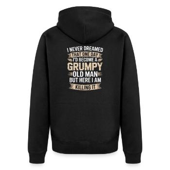 Grumpy Old Man: Es töten - Unisex Premium Bio Zip Hoodie - Schwarz - Hinten - Nico (187cm)