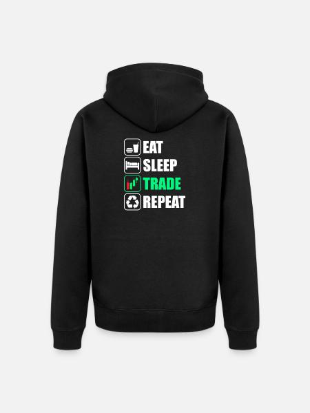 Eat sleep trade repeat stock market stock market trader - Unisex Premium Organic Zip Hoodie - black