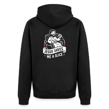 Jesus Saves Me A Slice Funny - Unisex Premium Organic Zip Hoodie - black - Back - Nico (187cm)