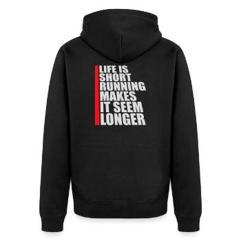 Life Is Short Running Makes It Seem Longer Lustig  - Unisex Premium Bio Zip Hoodie - Schwarz - Hinten - Nico (187cm)