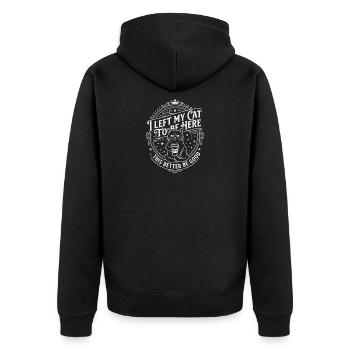 J’ai laissé mes chats pour être ici, ça a intérêt à être bon - Veste à capuche bio Premium Unisexe - noir - Dos - Nico (187cm)