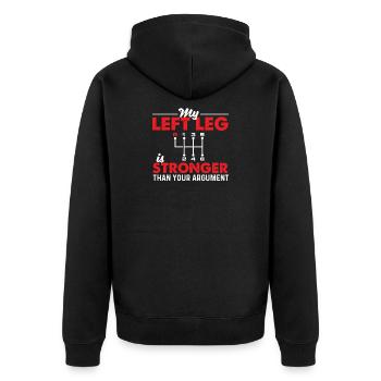 Left Leg Stronger Manual Shift Driver - Unisex Premium Organic Zip Hoodie - black - Back - Nico (187cm)
