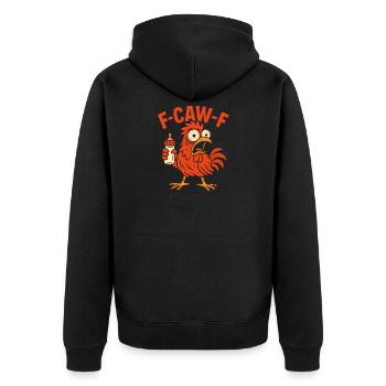 F-CAW-F Parents Rooster Chicken Humor Gift Idea - Unisex Premium Organic Zip Hoodie - black - Back - Nico (187cm)