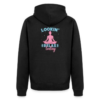Yoga Lookin Relax Today Funny Yoga - Unisex Premium Bio Zip Hoodie - Schwarz - Hinten - Nico (187cm)