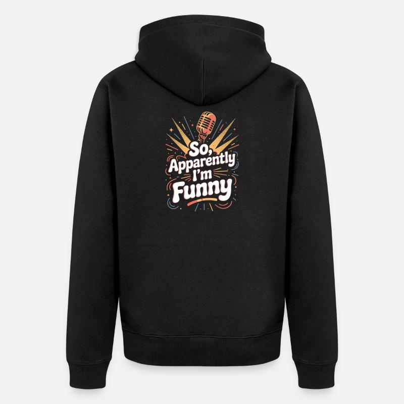 Also, anscheinend bin ich lustig - Unisex Premium Bio Zip Hoodie - Schwarz