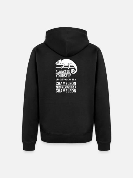 Chameleon Sayings Funny Chameleons Gift - Unisex Premium Organic Zip Hoodie - black