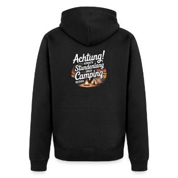  Achtung Könnte Stundenlang Über Camping Reden - Unisex Premium Bio Zip Hoodie - Schwarz - Hinten - Nico (187cm)