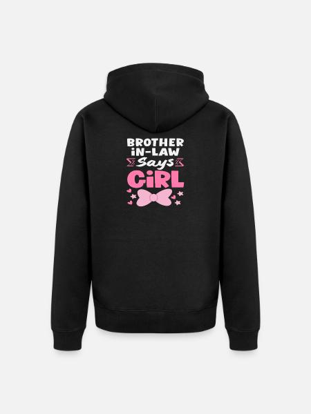 Stiefbruder Sagt Mädchen Gender Reveal - Unisex Premium Bio Zip Hoodie - Schwarz