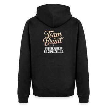 Team Braut Wir Eskalieren Crew Squad JGA Frauen - Unisex Premium Bio Zip Hoodie - Schwarz - Hinten - Nico (187cm)