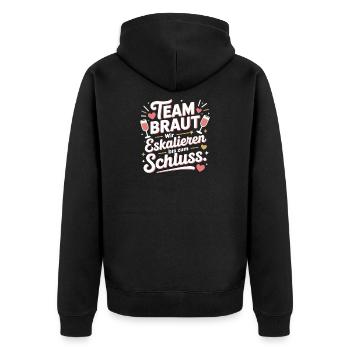 Team Braut Wir Eskalieren Crew Squad JGA Frauen - Unisex Premium Bio Zip Hoodie - Schwarz - Hinten - Nico (187cm)