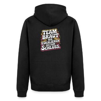 Team Braut Wir Eskalieren Crew Squad JGA Frauen - Unisex Premium Bio Zip Hoodie - Schwarz - Hinten - Nico (187cm)