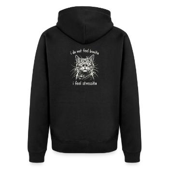 I Do Not Feel Bonita O Feel Stressita - Unisex Premium Bio Zip Hoodie - Schwarz - Hinten - Nico (187cm)