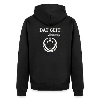 DAT GEIT Norddeutscher Humor Spruch lustig - Unisex Premium Bio Zip Hoodie - Schwarz - Hinten - Nico (187cm)