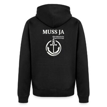 MUSS JA Norddeutscher Humor Spruch lustig - Unisex Premium Bio Zip Hoodie - Schwarz - Hinten - Nico (187cm)