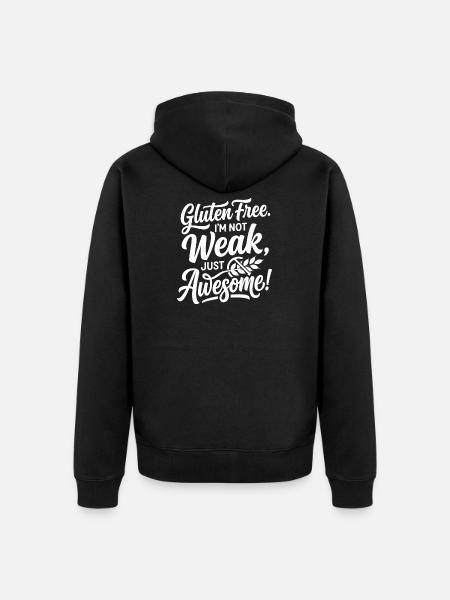 Gluten Free Weak Awesome Humor - Unisex Premium Organic Zip Hoodie - black