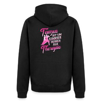 Tanzen ist Therapie, nicht bloß Spaß - Unisex Premium Bio Zip Hoodie - Schwarz - Hinten - Nico (187cm)