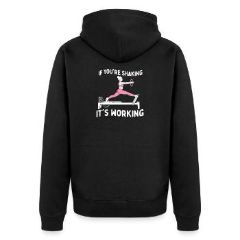 If Youre Shaking Its Working Pilates Humor - Unisex Premium Organic Zip Hoodie - black - Back - Nico (187cm)