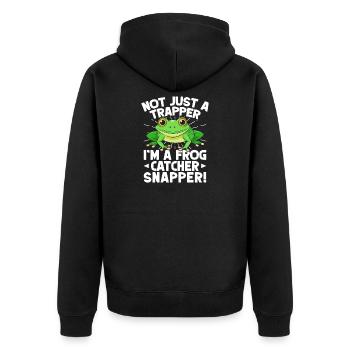 Frog Catcher Not Just A Trapper Frog Snapper Frog - Unisex Premium Bio Zip Hoodie - Schwarz - Hinten - Nico (187cm)