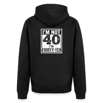 Ich Bin Nicht 40, Ich Habe 30. Geburtstag - Unisex Premium Bio Zip Hoodie - Schwarz - Hinten - Nico (187cm)