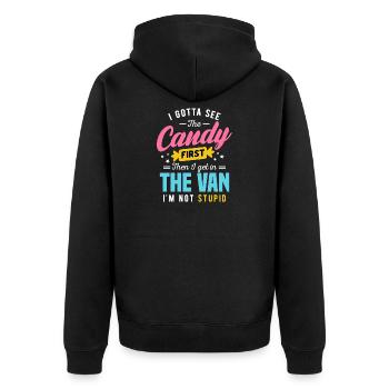 Candy First The Van Stupid Funny Sarcastic Graphic - Unisex Premium Bio Zip Hoodie - Schwarz - Hinten - Nico (187cm)