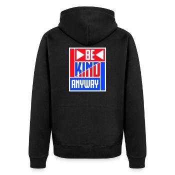 Be Kind Anyway Freundlichkeit Statement Spruch - Unisex Premium Bio Zip Hoodie - Schwarz - Hinten - Nico (187cm)