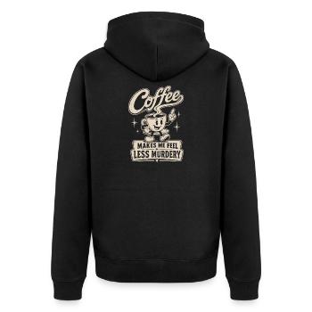 Kaffee macht mich weniger mordlustig - Unisex Premium Bio Zip Hoodie - Schwarz - Hinten - Nico (187cm)