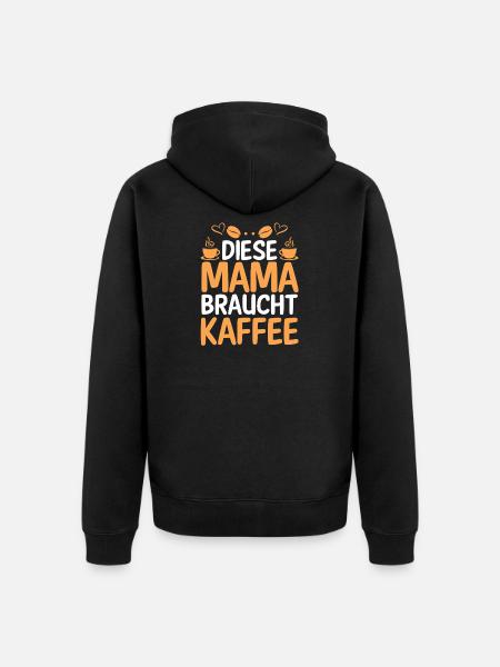 Kaffee Kaffeeliebhaber Mutter Mama - Unisex Premium Bio Zip Hoodie - Schwarz