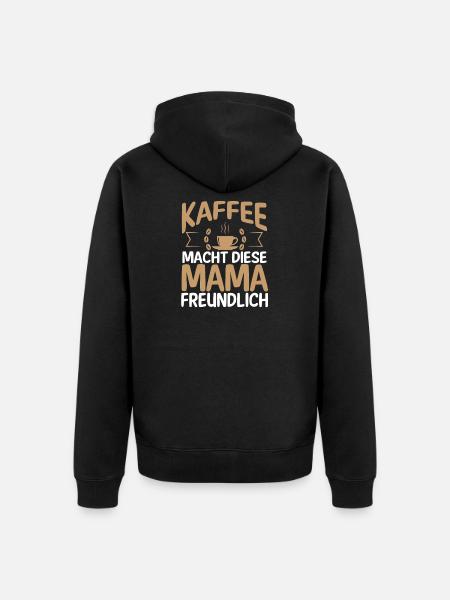 Kaffee Kaffeeliebhaber Mutter Mama - Unisex Premium Bio Zip Hoodie - Schwarz