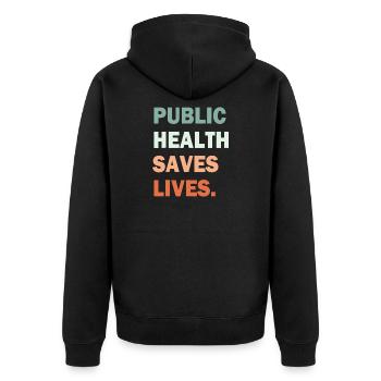 Public Health Saves Lives Gradient Typography - Unisex Premium Organic Zip Hoodie - black - Back - Nico (187cm)