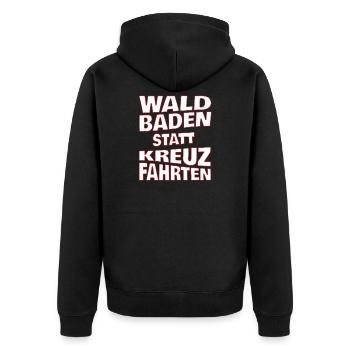 Waldbaden statt Kreuzfahrten - weiss - Unisex Premium Bio Zip Hoodie - Schwarz - Hinten - Nico (187cm)