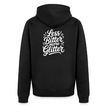less bitter more glitter - Unisex Premium Bio Zip Hoodie - Schwarz - Hinten - Nico (187cm)