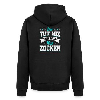 Der Tut Nix Der Will Nur Zocken - Unisex Premium Bio Zip Hoodie - Schwarz - Hinten - Nico (187cm)