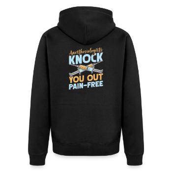 Anesthesiologist Knock Out Pain-Free Anesthesia - Unisex Premium Organic Zip Hoodie - black - Back - Nico (187cm)