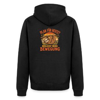 Faultier Plan Heute Wenig Bewegung Shirt - Unisex Premium Bio Zip Hoodie - Schwarz - Hinten - Nico (187cm)