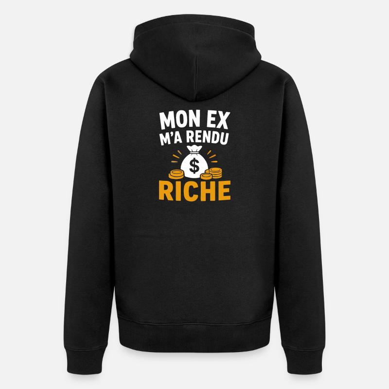 Mon ex m'a rendu riche - Veste à capuche bio Premium Unisexe - noir
