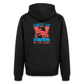 Théâtre musical : Ennuiez-moi et vous jouez dans un design sombre - Veste à capuche bio Premium Unisexe - noir - Dos - Nico (187cm)