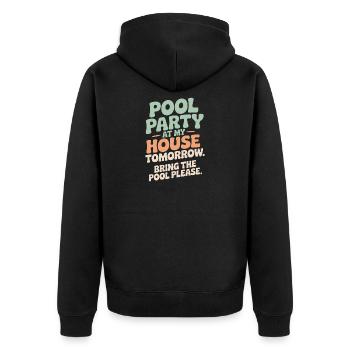 Poolparty Bring The Pool Sommer Pool Party Spruch - Unisex Premium Bio Zip Hoodie - Schwarz - Hinten - Nico (187cm)