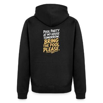 Poolparty Bring The Pool Sommer Pool Party Spruch - Unisex Premium Bio Zip Hoodie - Schwarz - Hinten - Nico (187cm)