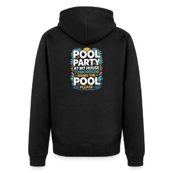 Poolparty Bring The Pool Sommer Pool Party Spruch - Unisex Premium Bio Zip Hoodie - Schwarz - Hinten - Nico (187cm)