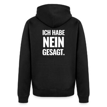 Ich Habe Nein Gesagt - Unisex Premium Bio Zip Hoodie - Schwarz - Hinten - Nico (187cm)