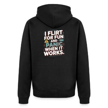 I Flirt For Fun Panic When It Works Flirten Single - Unisex Premium Organic Zip Hoodie - black - Back - Nico (187cm)