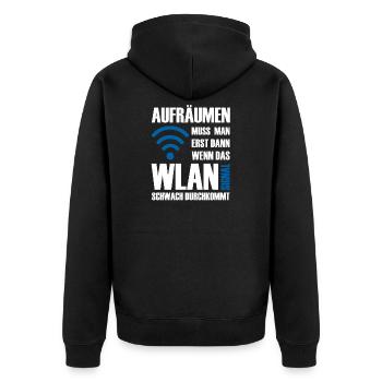 Aufräumen muss man wenn das Wlan schwach kommt - Unisex Premium Bio Zip Hoodie - Schwarz - Hinten - Nico (187cm)