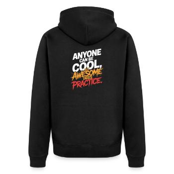 Anyone Can Be Cool Awesome Nerd Gamer Geek Irony - Unisex Premium Organic Zip Hoodie - black - Back - Nico (187cm)