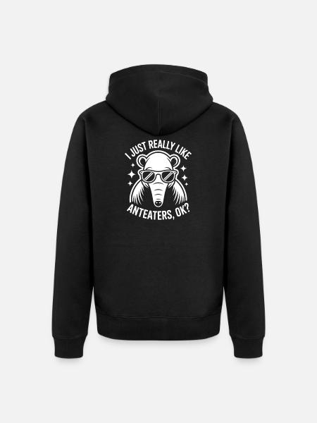 Anteater Sayings Funny Anteater Gift - Unisex Premium Organic Zip Hoodie - black