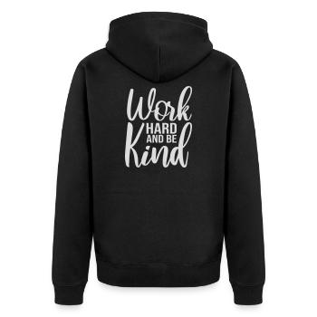 Work Hard And Be Kind Inspirierend Fleiß Güte Logo - Unisex Premium Bio Zip Hoodie - Schwarz - Hinten - Nico (187cm)