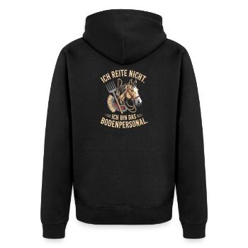 Pferde Ich Reite Nicht Ich Bin Das Bodenpersonal - Unisex Premium Bio Zip Hoodie - Schwarz - Hinten - Nico (187cm)