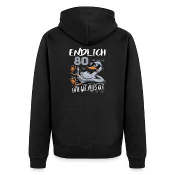 Geburtstag Ente Gut Alles Gut 80 Jahre Comic - Unisex Premium Bio Zip Hoodie - Schwarz - Hinten - Nico (187cm)
