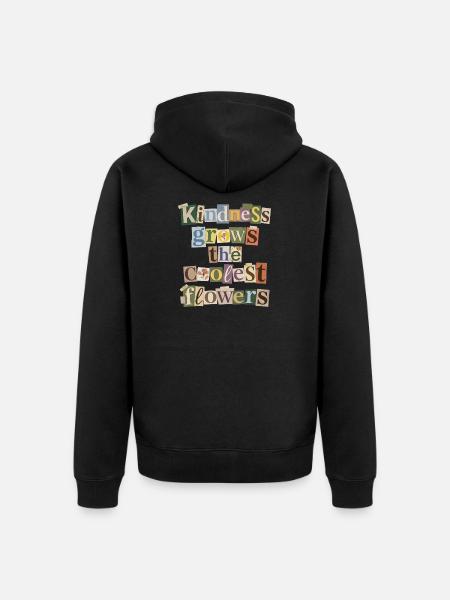 Kindness makes the coolest flowers grow - Unisex Premium Organic Zip Hoodie - black