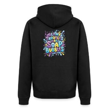 Tous mes soucis sont des bulles de savon - Veste à capuche bio Premium Unisexe - noir - Dos - Nico (187cm)